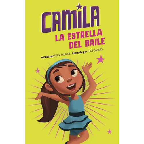 Camila La Estrella del Baile (Camila the Dancing Star)