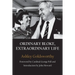 Ordinary Bloke, Extraordinary Life