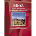 Kenya Mineral, Mining Sector Investment and Business Guide Volume 1 Strategic Information and Regulations