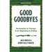 Good Goodbyes: Termination in Therapy from Beginning to Ending