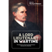 A Lord Lieutenant in Wartime: The Experiences of the Fourth Earl Fortescue During the First World War