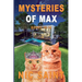 Mysteries of Max: Books 16-18