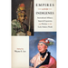 Empires and Indigenes: Intercultural Alliance, Imperial Expansion, and Warfare in the Early Modern World
