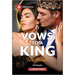 Vows to a King