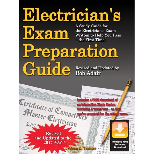 Electrician's Exam Preparation Guide to the 2017 NEC
