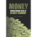 Money: Understanding Wealth In God's Economy