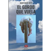 El Gordo Que Vuela