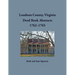 Loudoun County, Virginia Deed Book Abstract, 1762-1765