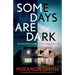 Some Days Are Dark: A completely gripping suspense thriller with a breathtaking twist