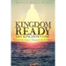 Kingdom Ready: Thy Kingdom Come