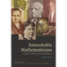 Remarkable Mathematicians: From Euler to Von Neumann