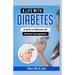 A Life With Diabetes: A Book On Diabetes And Diabetes Management