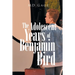 The Adolescent Years of Benjamin Bird