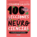 100 Lecciones de Neurociencias / 100 Lessons of Neurosciences