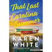 That Last Carolina Summer: A Gripping Southern Tale of Sisterhood, Secrets, and the Haunting Power of the Past