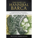 The Diary of Hannibal Barca: A Chronological Retrospect Centered on Polybius' Histories III