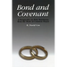 Bond and Covenant
