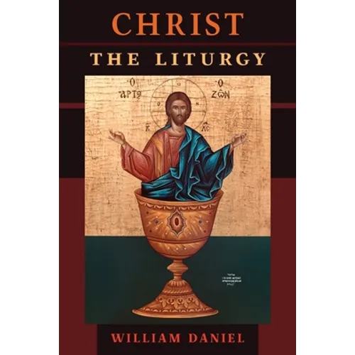 Christ the Liturgy
