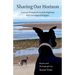 Sharing our Horizon: A Journey Through the Scottish Highlands with Two Adopted Whippets