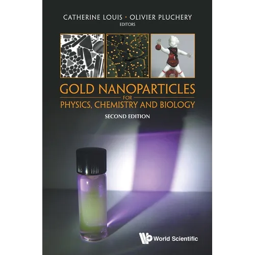 Gold Nanopart Phy, Chem (2nd Ed)