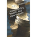 Understanding Wealth: And How to Get It