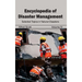 Encyclopedia of Disaster Management: Volume IV (Selected Topics in Natural Disasters)