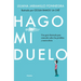 Hago Mi Duelo / I Am Grieving
