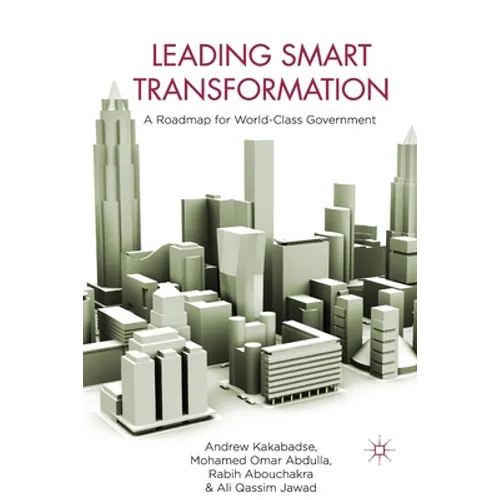 Leading Smart Transformation: A Roadmap for World Class Government