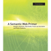 A Semantic Web Primer, third edition