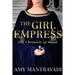The Girl Empress: The Chronicle of Maud - Volume I