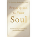 Prescription for your Soul: 365 Microdoses of Soul-Medicine for the Midlife Woman