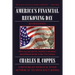 America's Financial Reckoning Day: How you can survive America's monetary and political decline in the 21st Century