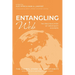 Entangling Web: The Fractious Story of Christianity in Europe