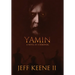 Yamin: A Novel of a Demoniac