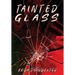 Tainted Glass