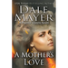 A Mother's Love: A Psychic Visions Novel