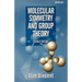 Molecular Symmetry and Group Theory: A Programmed Introduction to Chemical Applications
