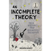 An Incomplete Theory: The Search for Quantum Gravity (a story)