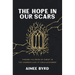 The Hope in Our Scars: Finding the Bride of Christ in the Underground of Disillusionment