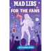 Mad Libs: For the Fans: Olivia Rodrigo Edition
