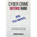 Cyber Crime Defense Guide