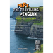 Pepe the Travelling Penguin Goes to Ireland: Join Pepe as he Experiences the Natural Beauty and Rich History of the Emerald Isle