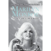 Icon: The Life, Times, and Films of Marilyn Monroe Volume 2 1956 to 1962 & Beyond