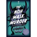 The Noh Mask Murder
