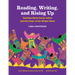 Reading, Writing, and Rising Up: Teaching about Social Justice and the Power of the Written Word Volume 2