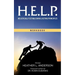 H.E.L.P. - Holistically Establishing Lasting Principals (Workbook)