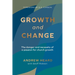Growth and Change: The danger and necessity of a passion for church growth
