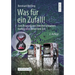 Was Für Ein Zufall!: Zum Ursprung Von Unvorhersehbarkeit, Komplexität, Krisen Und Zeit