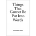 Things That Cannot Be Put Into Words: Marie-Sophie Beinke