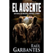 El ausente: Una novela de misterio, suspense y crimen